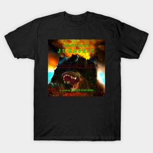 Escape from the Jurrasic poster art A T-Shirt